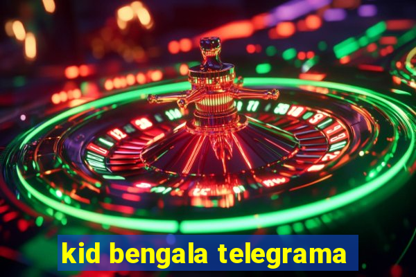 kid bengala telegrama